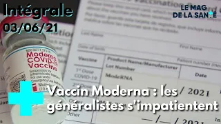 Le magazine de la santé - 03 juin 2021 [Intégrale]