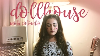 Mobi Colombo - Dollhouse (Melanie Martinez Cover)