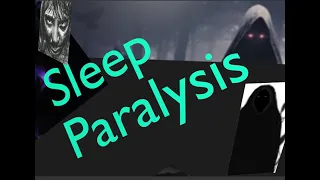 Sleep Paralysis I can't move