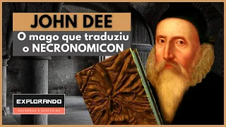 Conheça JOHN DEE. O mago que traduziu o NECRONOMICON e convocou ANJOS no Cthulhu Mythos.