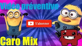 VIDEO PREVENTIVE Caro Mix