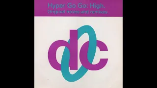 Hyper Go Go - High (Ste Willo Edit)