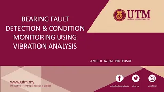 FYP 2- BEARING FAULT DETECTION & CONDITION MONITORING USING VIBRATION SIGNALS