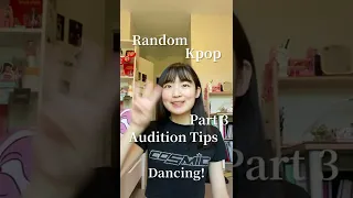 Random Kpop Audition Tips pt. 3 Dancing Edition #shorts