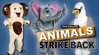 ANIMALS STRIKE BACK (REMI GAILLARD)