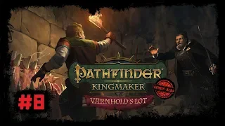 Pathfinder: Kingmaker - Участь Варнхолда DLC [#8] Маркиза и Ловчий. Финал