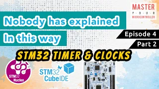 Clock and Timers Explained with Example | STM32G474 | Timer Interrupts | Episode 4 | Part 2