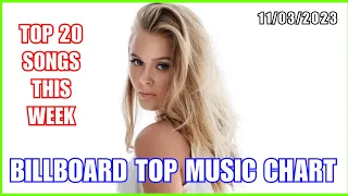 Top 20 Songs: March 2023 (11/03/2023) I Billboard Top Music Charts 2023