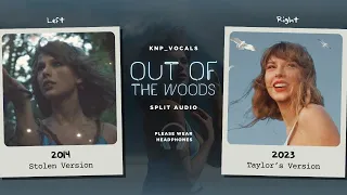 Taylor Swift - Out Of The Woods (Stolen vs. Taylor's Version / Split Audio)