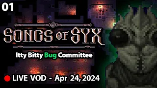 Itty Bitty Bug Committee - Songs of Syx [v.66]