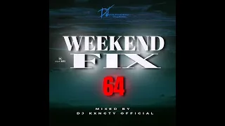 DJ KxngTy Official WeekendFix 64 2023