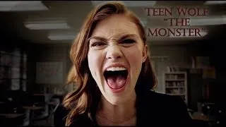 ►Teen Wolf  | "The Monster"