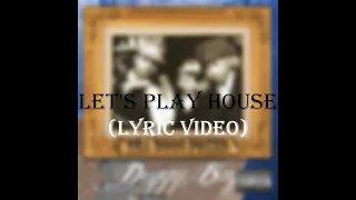 Tha Dogg Pound - Let's Play House (Lyric Video)