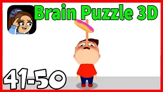 Brain Puzzle 3D Games Level 41 42 43 44 45 46 47 48 49 50 Solution Walkthrough