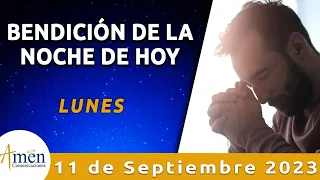 Bendición Noche de Hoy Lunes 11 Septiembre 2023 l Padre Carlos Yepes Evangelio