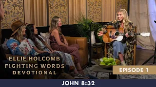 Fighting Words: A Devotional by Ellie Holcomb | FREE on K-LOVE On Demand