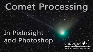 Processing a Comet in PixInsight and Photoshop