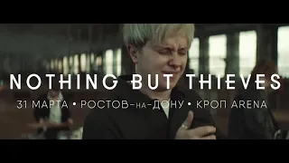 NOTHING BUT THIEVES | 31.03 |КРОП ● ARENA Ростов