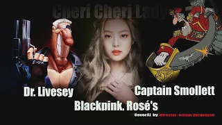 Blackpink Dr. Livesey Captain Smollett / Cheri Cheri Lady (Ai Cover)