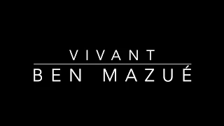 Vivant - version piano voix - Ben Mazué