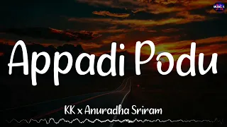 𝗔𝗽𝗽𝗮𝗱𝗶 𝗣𝗼𝗱𝘂 (Lyrics) - Ghilli | Vijay | Trisha | KK x Anuradha | Vidyasagar / #AppadiPodu