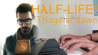 Triage At Dawn (from hl2) played on piano by me