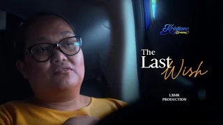 The Last Wish | Short Film | Kristiano Drama | KDR TV