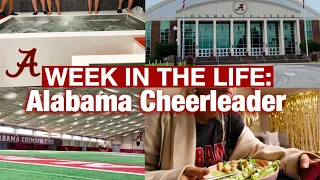 WEEK IN THE LIFE AS AN ALABAMA CHEERLEADER | national season, practices & more!