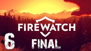 Firewatch - #6 - Пещера 452. Финал