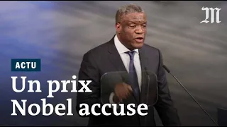 Prix Nobel de la paix 2018 : Denis Mukwege accuse