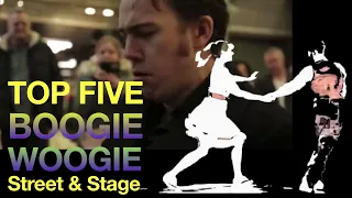 This is BOOGIE WOOGIE (Top 5 from Street and Stage)