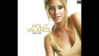 Holly Valance - Kiss Kiss