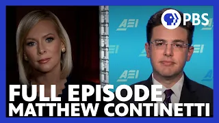 Matthew Continetti | Full Episode 10.21.22 | Firing Line with Margaret Hoover | PBS