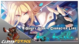 Guilty Gear - Character History - Episode 4: Ky Kiske