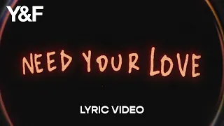 Need Your Love (Lyric Video) - Hillsong Young & Free