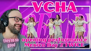 VCHA Opening Performance - TWICE: Ready To Be Tour - Mexico Day 2  reaction