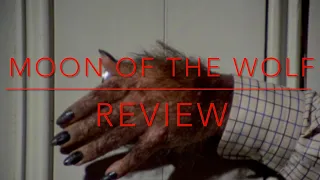 Moon Of The Wolf: Review