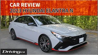 2023 Hyundai Elantra N | Car Review | Driving.ca