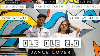 Ole Ole 2.0 | Jawaani Jaaneman | Dance Cover | Yash Jaiswal Choreography