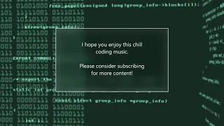 2 Hours Chill Coding Music - Deep Chillstep Music for Work and Programming