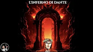 L'INFERNO DI DANTE ALIGHIERI!