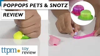 Pop Pops Snotz and Pop Pops Pets from Yulu