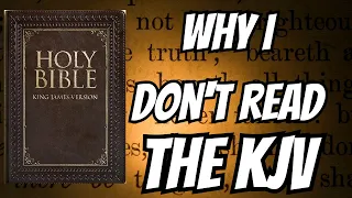 Why NOT Read the KJV | King James Bible Corruption