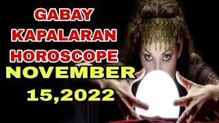 GABAY KAPALARAN HOROSCOPE NOVEMBER 15,2022 KALUSUGAN, PAG-IBIG AT DATUNG-APPLE PAGUIO7