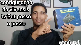 como configurar o receptor vivensis tv Sat passo a passo e demostrando o aparelho e  varia funções