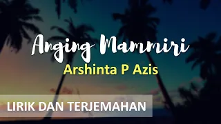 LAGU DAERAH MAKASSAR Anging Mammiri (Lirik dan Terjemahan Bahasa Indonesia) vocal Arshinta P Azis