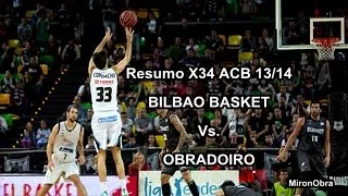 Resumo X34 ACB 13/14 BILBAO BASKET  Vs. OBRADOIROCAB