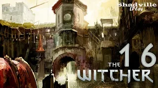 The Witcher Прохождение #16: Купеческий квартал