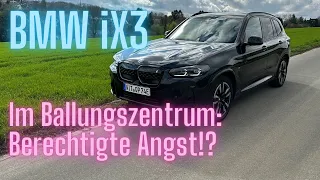 BMW iX3 im Ballungszentrum: Berechtigte Angst!?