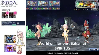 DFFOO GL | World of Illusions Bahamut SPIRITUS | All Requirements Clear No Serah BT